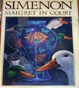 Maigret in Court: by Georges Simenon (Penguin)