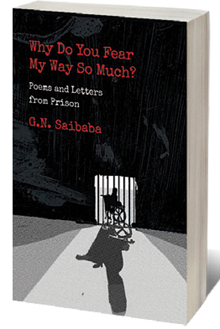 Why Do You Fear My Ways So Much? Poems and Letters from Prison  /
