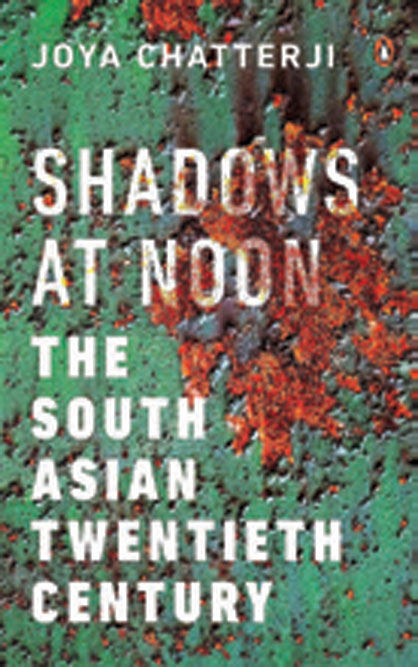 Noon: The South Asian Twentieth Century /