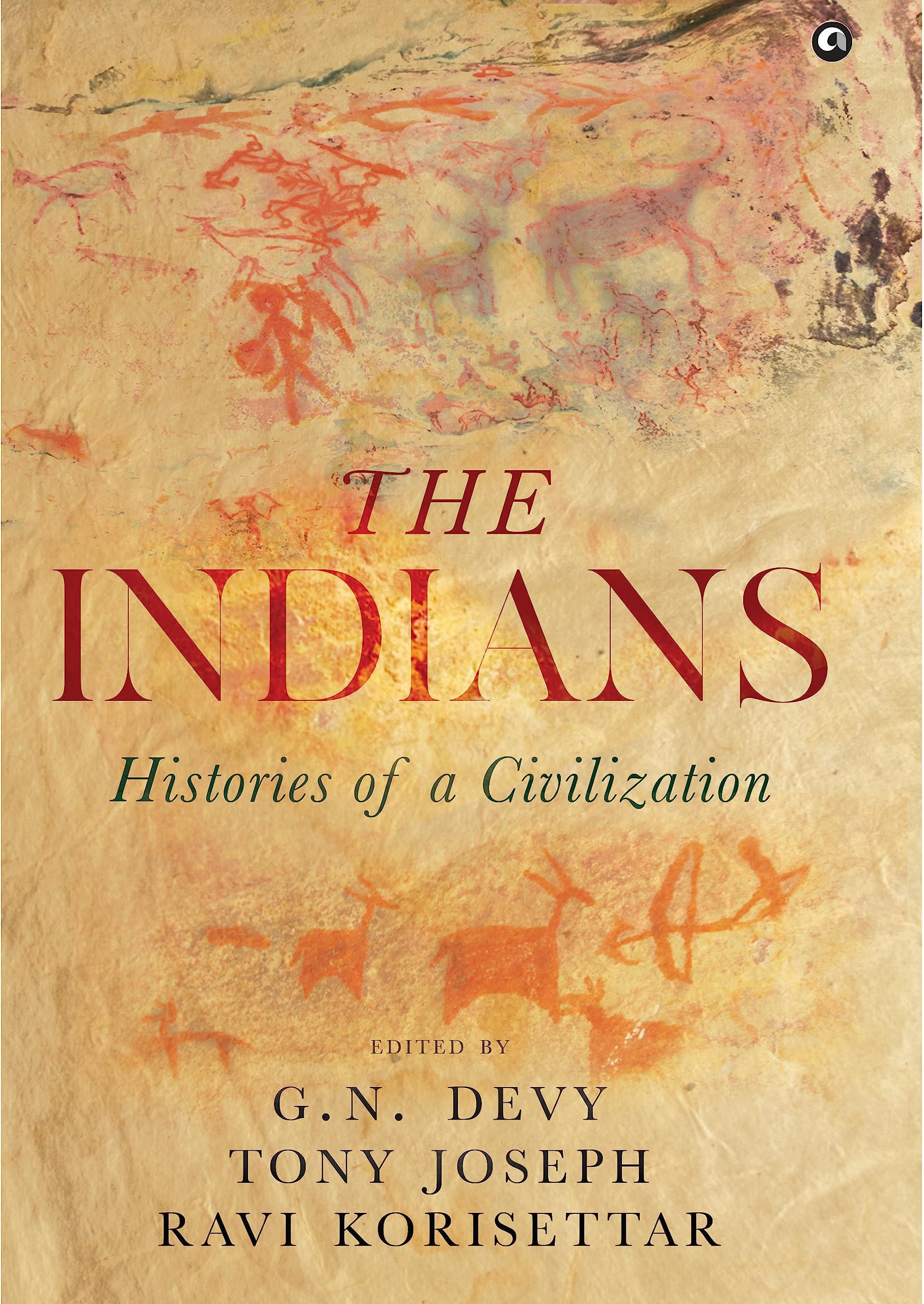 The Indians: Histories of a Civilisation /