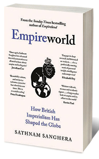 Empireworld: How British Imperialism Has Shaped the Globe /